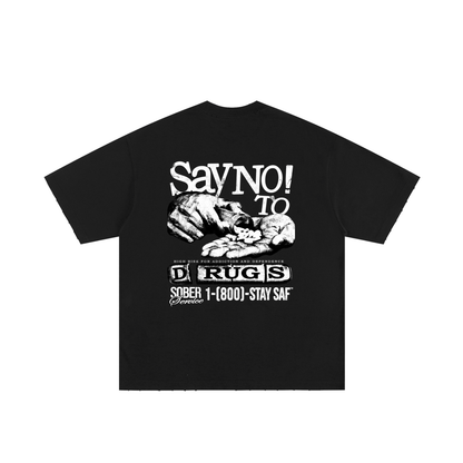SayNoToDrugs T-Shirt